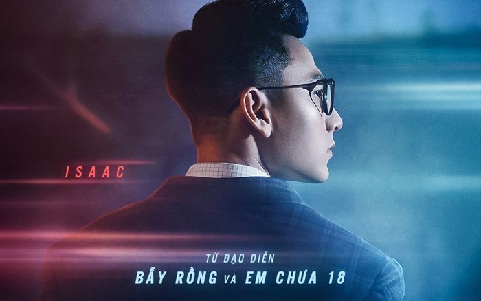 'Mất tích' hơn 4 tháng, Isaac bất ngờ xuất hiện trong poster dự án điện ảnh của đạo diễn 'Bẫy rồng' và 'Em chưa 18'