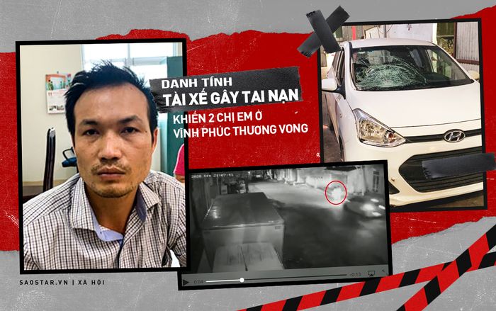 Danh tính tài xế gây tai nạn khiến 2 chị em ở Vĩnh Phúc thương vong rồi bỏ chạy