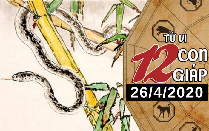 Tử vi chủ nhật ngày 26/4/2020 của 12 con giáp: Tỵ tiền bạc rủng rỉnh, Dậu đề phòng tiểu nhân