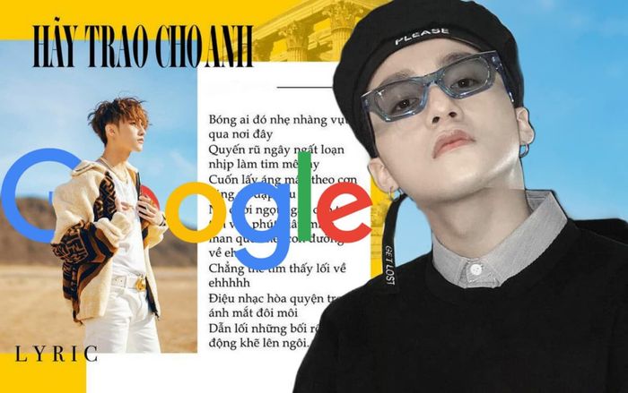 Fan Sơn Tùng M-TP 'cạn lời' với Hãy trao cho anh phiên bản… chị Google