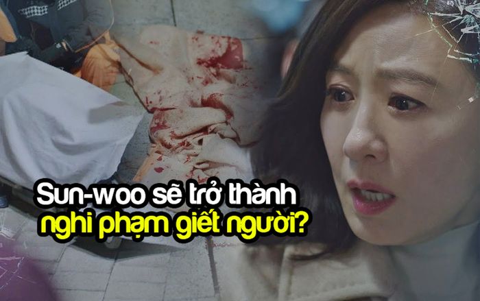 Preview Thế giới hôn nhân tập 11: Hết bị phản bội, Sun Woo sẽ bị đổ tội giết người?