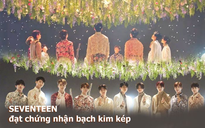 SEVENTEEN đạt chứng nhận bạch kim kép của Hiệp hội Công nghiệp ghi âm Nhật Bản với hơn 500.000 album được bán ra