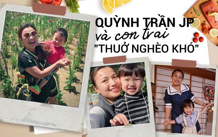 Quỳnh Trần JP khoe ảnh chụp cùng con trai 'thuở nghèo khó' trước khi 'phất lên' nhờ làm YouTube