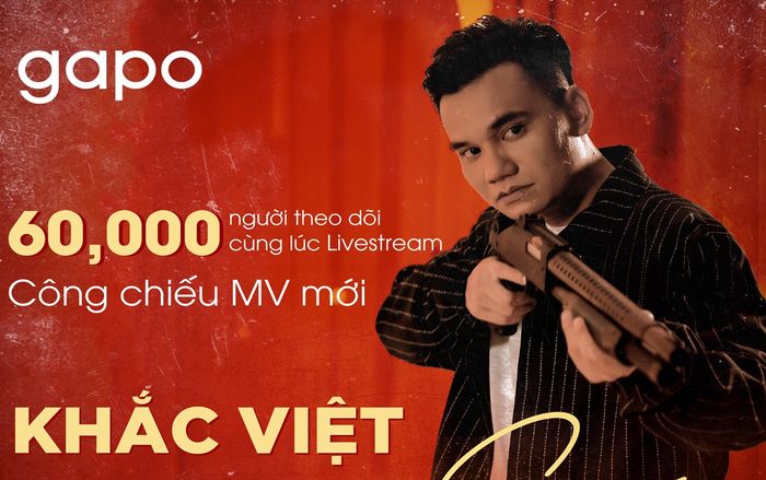 Thành công rực rỡ khi chọn Gapo để Live stream công chiếu MV mới, Khắc Việt thu hút 60.000 người xem cùng lúc