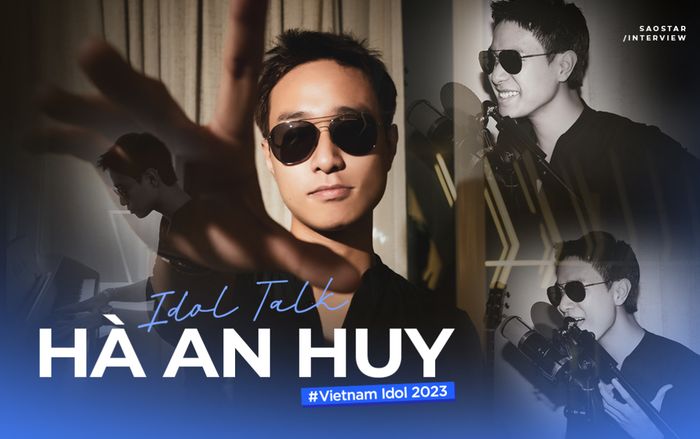 Hà An Huy x Vietnam Idol: Tôi đeo kính để 'bí ẩn một chút...'