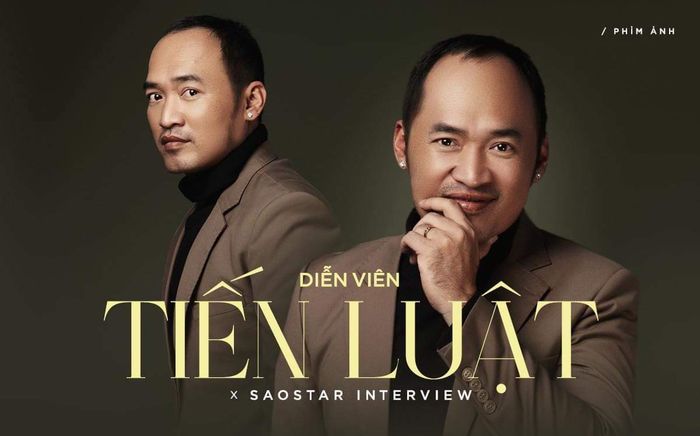 Tiến Luật: Phim gây tranh cãi là tốt, khán giả có quyền phản ứng khi chưa vừa ý