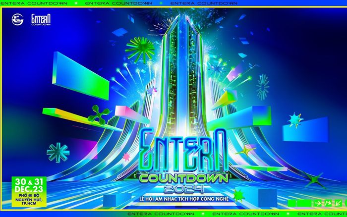 Bùng nổ cùng ENTERA COUNTDOWN: sự kiện đình đám chào đón năm mới 2024