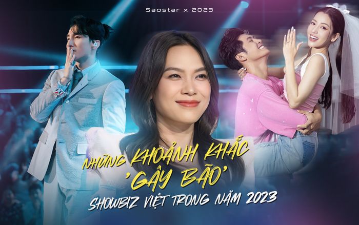 Những khoảnh khắc đáng nhớ của showbiz Việt năm 2023: Mỹ Tâm, BLACKPINK tạo cơn sốt chưa từng có!