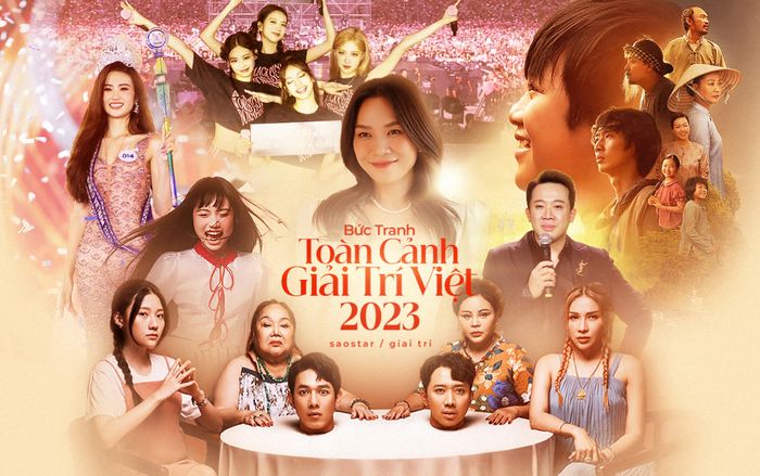 Bức tranh toàn cảnh làng giải trí Việt 2023