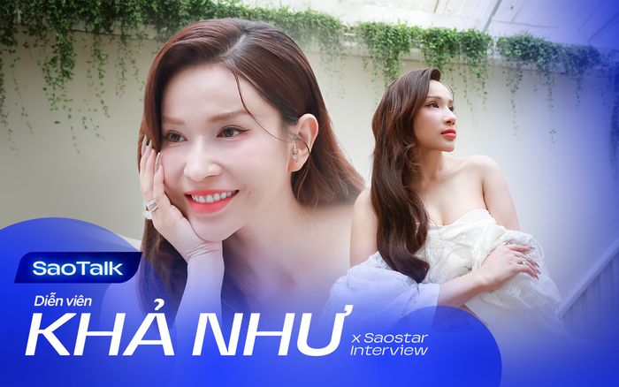 Diễn viên Khả Như: 'Tất cả vai diễn dù lớn hay nhỏ đều là tài sản của tôi'