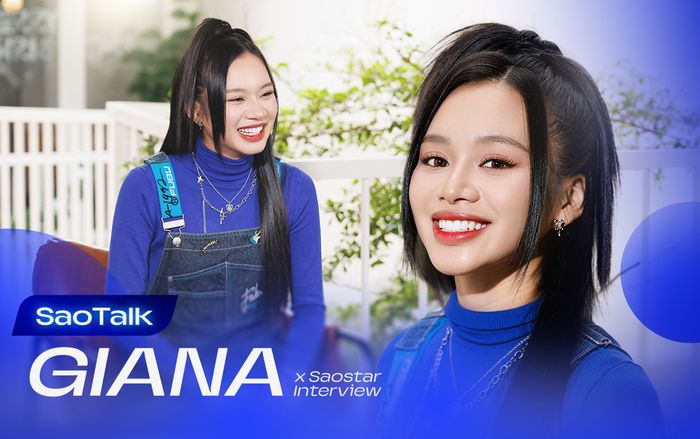 Giana: 'Tôi rất mê Hà An Huy'