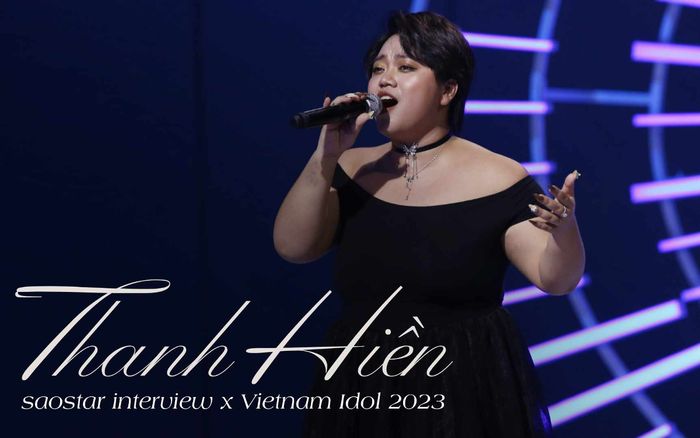 Thanh Hiền x Vietnam Idol: 'Tôi không có tài lẻ, hoàn toàn dựa vào năng lực'