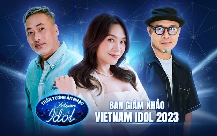 HOT: Mỹ Tâm, Nguyễn Quang Dũng, Huy Tuấn là giám khảo Vietnam Idol 2023