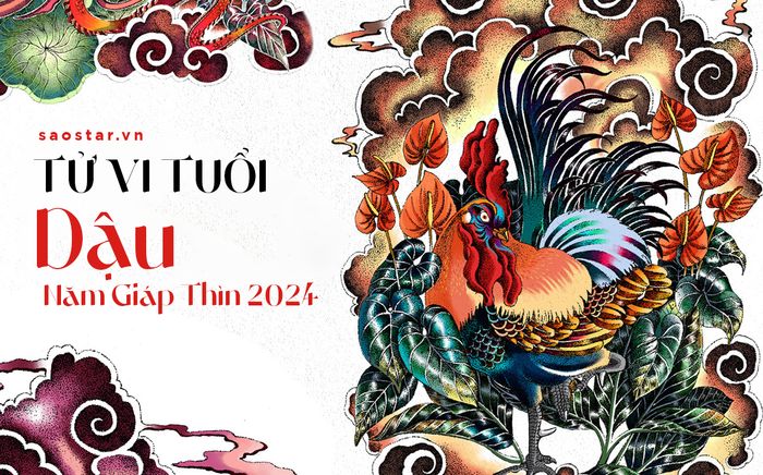 Tuổi Dậu trong năm 2024: Sướng vui đủ đường, có bước nhảy vọt so với năm cũ