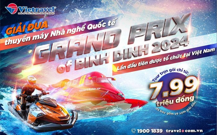 Khám phá Quy Nhơn lộng gió, hòa mình cùng giải vô địch thuyền máy nhà nghề lần đầu tiên được tổ chức ở VN