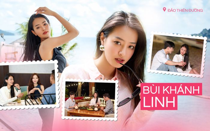 Bùi Khánh Linh tại 'Đảo Thiên Đường': Kiên định với 'chân ái', từ mờ nhạt đến chủ động bất ngờ