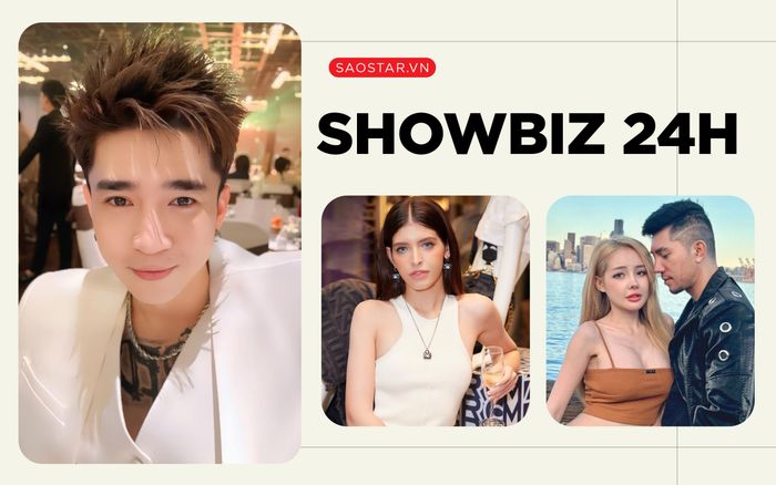Showbiz 24h: Chi Dân - An Tây gây xôn xao cõi mạng, Ngân 98 bị quấy rối
