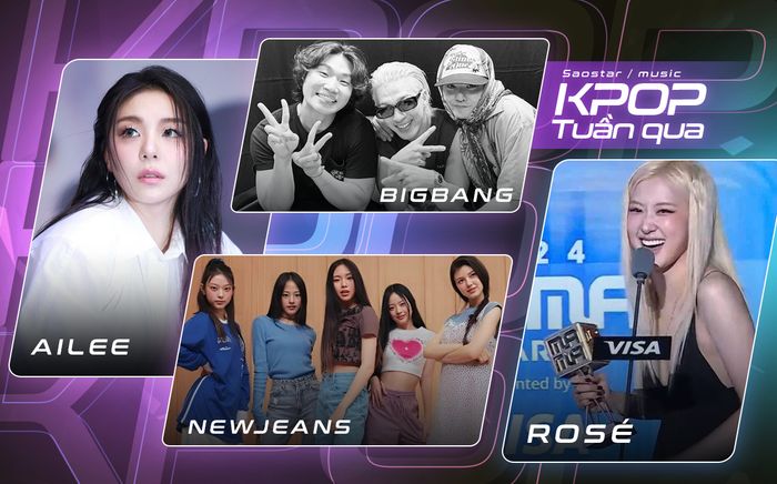 Kpop tuần qua: BIGBANG tái hợp bùng nổ MAMA, lo lắng cho tương lai NewJeans