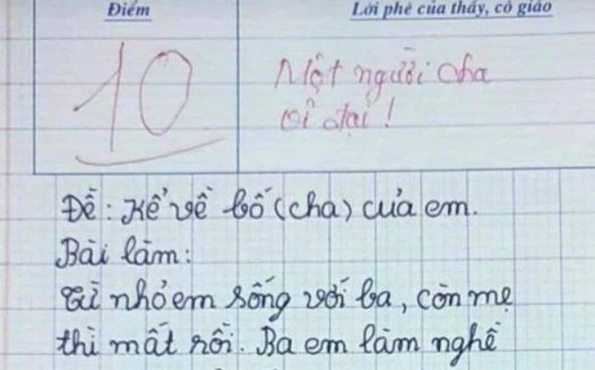 Bài văn kể về cha đạt điểm 10, giáo viên không giấu được niềm xúc động