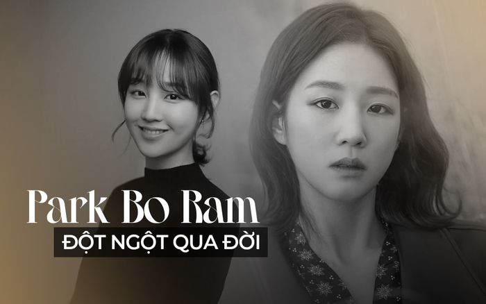Park Bo Ram đột ngột qua đời ở tuổi 30