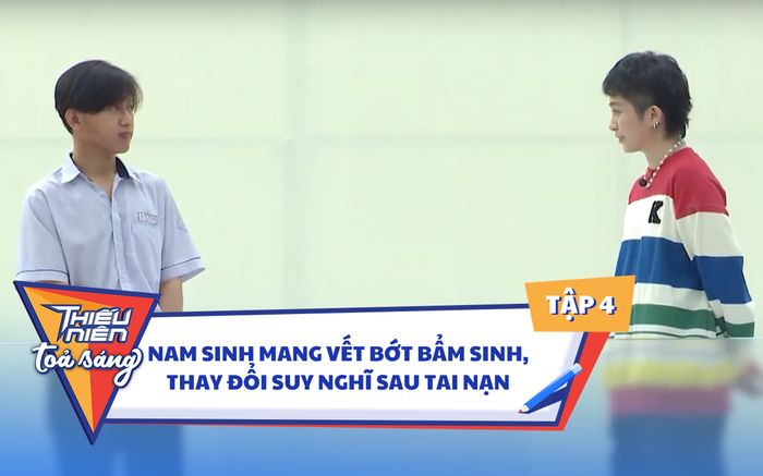 Tập 4 Thiếu Niên Tỏa Sáng: Nam sinh mang vết bớt bẩm sinh, thay đổi suy nghĩ sau tai nạn