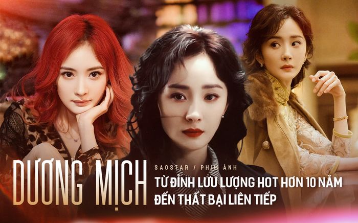 Dương Mịch: Tiếp tục tỏa sáng hay trở thành bàn đạp của Triệu Lệ Dĩnh?