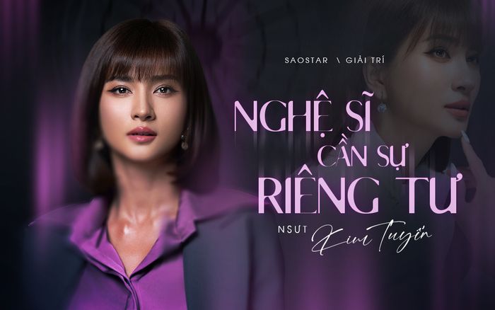 NSƯT Kim Tuyến: 'Nghệ sĩ cần sự riêng tư'