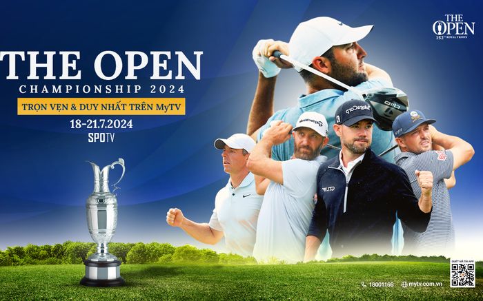 Xem trực tiếp Golf The Open 2024 duy nhất trên MyTV