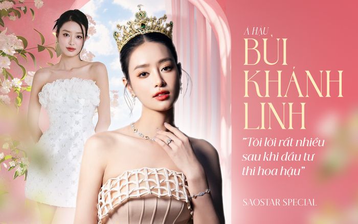 Á hậu Bùi Khánh Linh: 'Tôi lời rất nhiều sau khi đầu tư thi hoa hậu'