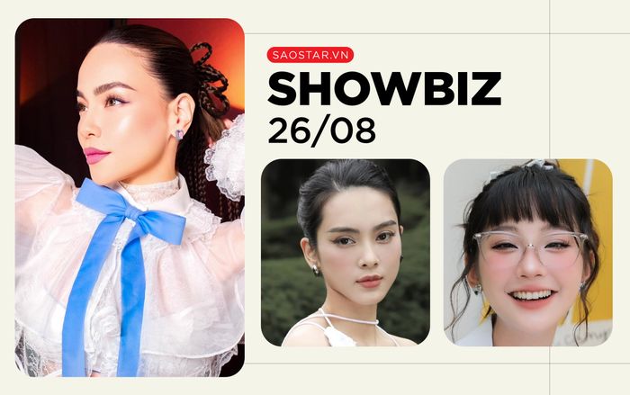 Showbiz 26/8: Hồ Ngọc Hà bối rối vì Lệ Quyên, Quỳnh Lương bị 'tác động vật lý'?