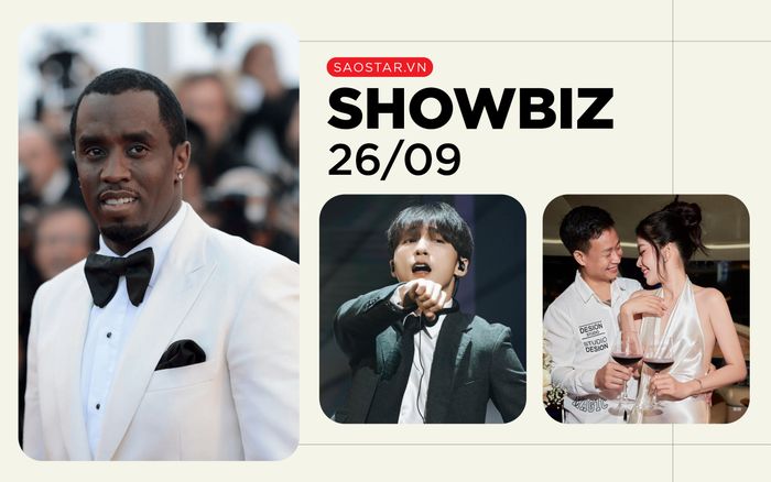 Showbiz 26/9: Phẫn nộ loạt hành động của Sean 'Diddy' Combs