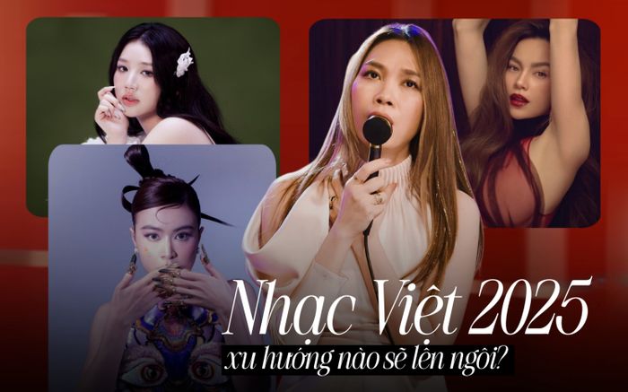 Xu hướng âm nhạc nào sẽ 'lên ngôi' tại Vpop trong năm 2025?