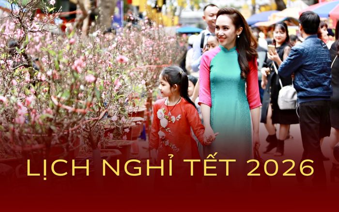 Lịch nghỉ Tết và Quốc khánh 2026: Điều chỉnh ra sao?