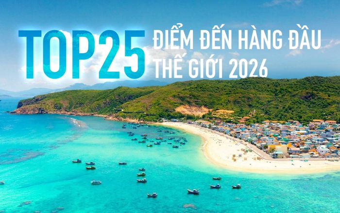 Một địa điểm ở Việt Nam lọt vào danh sách 25 điểm đến hàng đầu thế giới 2026
