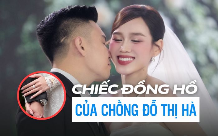 Bất ngờ về chiếc đồng hồ của chồng Đỗ Thị Hà