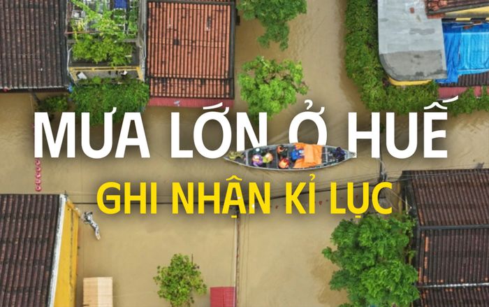 Mưa lớn ở Huế ghi nhận kỷ lục