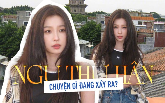 Chuyện gì đã xảy ra với Ngu Thư Hân khiến netizen xôn xao?