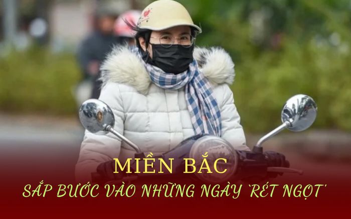 Miền Bắc sắp đón 'rét ngọt' đầu mùa
