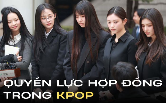 Từ NewJeans đến EXO-CBX: Quyền lực hợp đồng và cuộc chiến không hồi kết trong Kpop