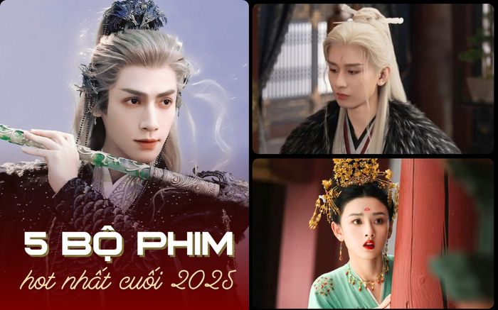 5 phim Hoa ngữ đáng xem nhất nửa cuối năm 2025: Thành Nghị đối đầu La Vân Hi