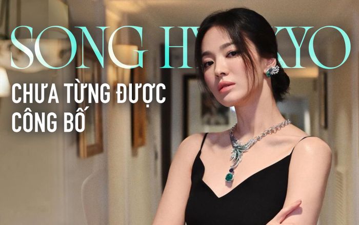 Những hình ảnh chưa từng được công bố của Song Hye Kyo