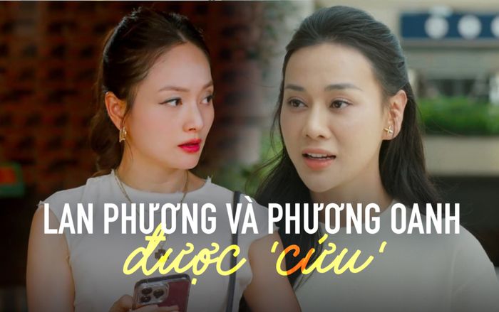 Lan Phương và Phương Oanh được 'cứu'