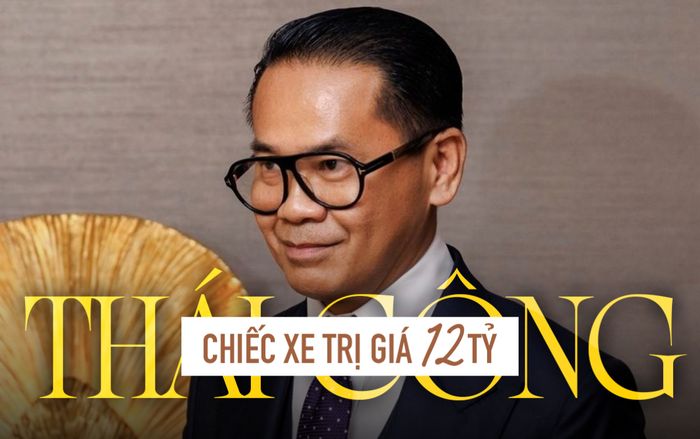 Xe sang trị giá 12 tỷ của Thái Công
