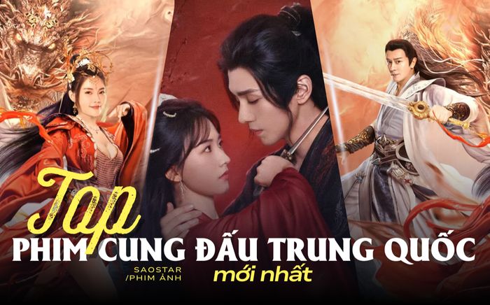 Top phim cung đấu Trung Quốc nổi bật 2025