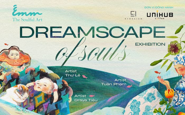 Triển lãm nghệ thuật Miền Mơ - The Dreamscape of Soul: Hành trình khám phá thế giới nội tâm của những nghệ sĩ độc lập