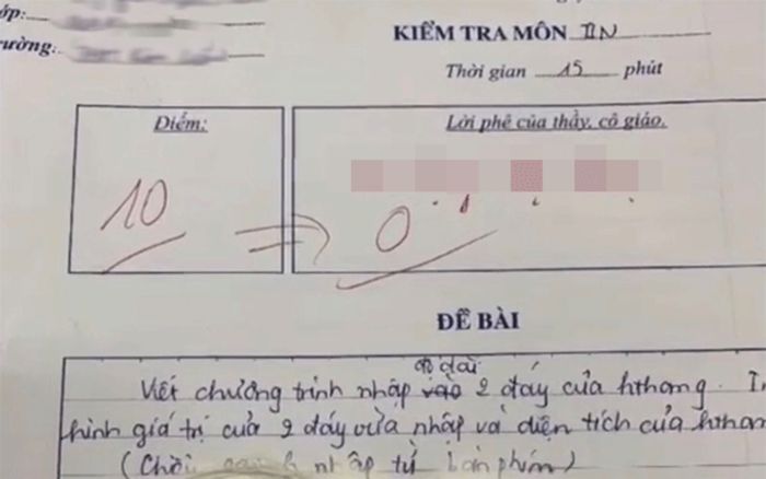 Bài kiểm tra môn Tin làm đúng tất cả nhưng bị chấm 0 điểm, lý do gây tranh cãi