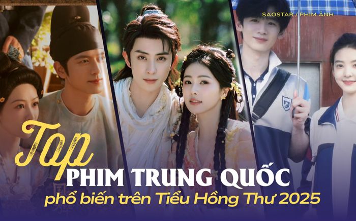 Top phim Trung phổ biến trên Tiểu Hồng Thư: Chương Nhược Nam vượt mặt Bạch Lộc