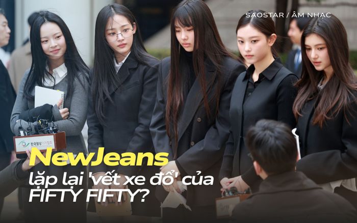 NewJeans và nguy cơ đi vào 'vết xe đổ' của FIFTY FIFTY