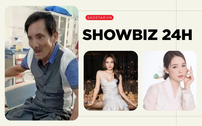 Showbiz 24h: Tình trạng hiện tại của Thương Tín, Ninh Dương Lan Ngọc nhắc đến chuyện kết hôn