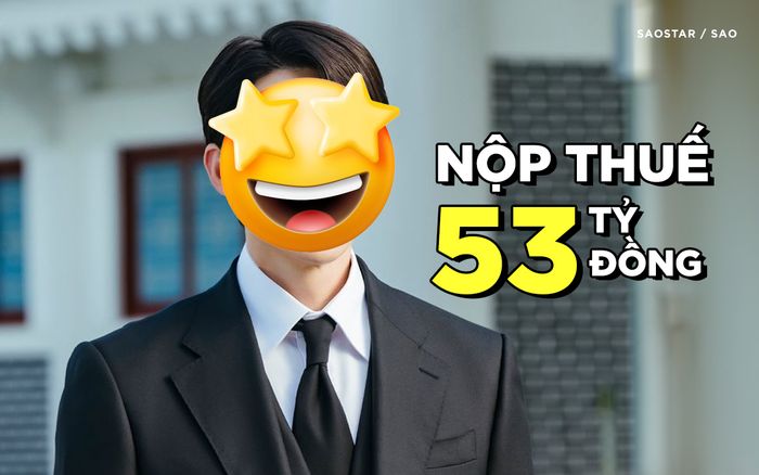 Nam diễn viên nổi tiếng nộp thuế hơn 53 tỷ đồng